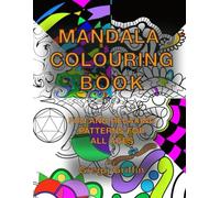 Mandala Colouring Book: Fun and Relaxing Patterns for All Ages