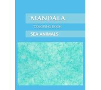 Mandala colouring book: Sea Animals