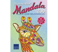 Mandala Colouring Book - Zoo: 55 animal motifs (zoo animals - lions, giraffes, rhinos etc.) to colour-in for adults and children - animal mandalas - ... colouring-in (Mandala Colouring Books)