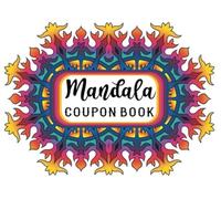 Mandala Coupon Book: Blank DIY Gift Vouchers / 40 Unique Black & White Mandala Designs / Color The Illustration To Customize Your Personal Gift ... Friends & Family (Coupon Gift Books Series)