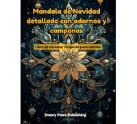 Mandala de Navidad detallado con adornos y campanas - Libro de colorear relajante para adultos