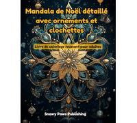Mandala de Noël détaillé avec ornements et clochettes - Livre de coloriage relaxant pour adultes