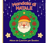 Mandala di Natale Album da colorare per bambini