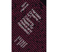 Mandala Dreams - 147 Coloring Pages for Peace and Relaxation: Find Calm and Inspiration Through Mandala Coloring