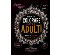 Mandala e insulti - Album da colorare per adulti