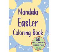 Mandala Easter Coloring Book: Easter Mandala Coloring Book For Adults