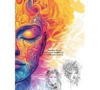 Mandala Faces: Creative Designs to Color and Unwind (Mandala Coloring Books by C Ciabattoni)