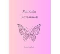 Mandala Forest Animals: Colouring Book (Mandala colouring books)