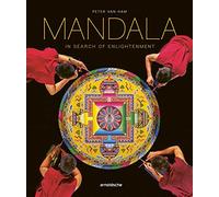 Mandala - In Search of Enlightenment : Sacred Geometry in the World's Spiritual Arts