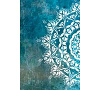 Mandala Journal | Notebook | Diary, Teal Blue: 120 Lined Pages, 6 x 9, Great for Gratitude, Mindfulness, Yoga, Fitness, Journaling, Notes, School, Work, Great Gift