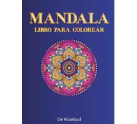 MANDALA - LIBRO PARA COLOREAR: 50 imaxes sen estrés para relaxarse, para adultos e adolescentes