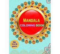 Mandala Magic: A Beautiful Coloring Book for All Ages: Fun, Relaxing, and Creative Mandala Designs for Kids and Adults