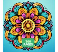 Mandala Magic: A Calming Coloring Journey for Relaxation, Focus and Mindfulness.: A Fun and Relaxing Mandala Coloring Book for Kids and Adults of All Ages.