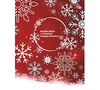 Mandala Magic: A Christmas Coloring Adventure (Mandala Coloring Books by C Ciabattoni)
