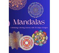 Mandala Magic: A Relaxing Coloring Journey with 54 Unique Designs
