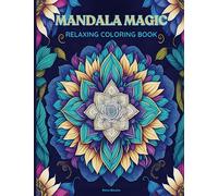 Mandala Magic: Relaxing Coloring Book - 100 Intricate Mandala Patterns that provide a calming coloring experience