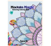 Mandala magic: Relaxing Coloring Book (I Love Colouring)