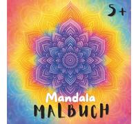 Mandala - Malbuch: 30 liebevoll gestaltete Mandalas - Perfekt zum Abschalten und Kreativsein (Malbücher Lena Wolff)