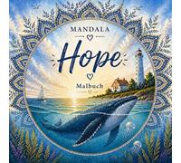 Mandala Malbuch Buckelwal Hope: über 40 tolle Ausmalbilder rund ums Meer und dessen Bewohner