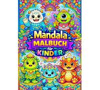 Mandala Malbuch für Kinder: Lustige Monster