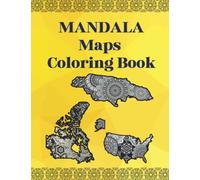Mandala Maps Coloring Book: Self-help book that allows for relaxation, imagination, stress relief, meditation & mindfulness practice, all in one adult coloring book.