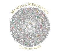 Mandala Meditation Coloring Book
