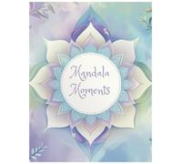 Mandala Moments: A Calming Journey Through Creative Visualization