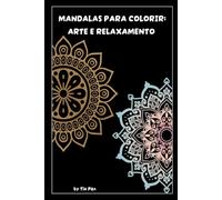 Mandala para Colorir: Arte e Relaxamento