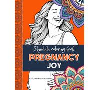 Mandala - Pregnancy coloring book - A mandala adult coloring book for pregnant women: Relaxing mandala coloring book for pregnant women - Stress ... search and coloring books for pregnant women)