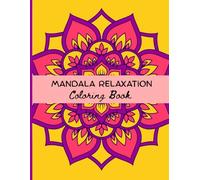 Mandala Relaxation Coloring Book