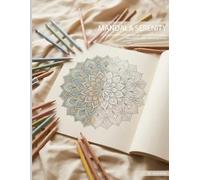 Mandala Serenity: 32 Beautiful Mandala Designs for Stress Relief, Relaxation, Mindfulness, and Creative Expression