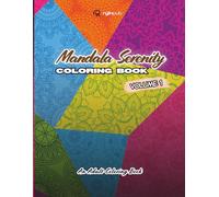 Mandala Serenity Book - Volume 1: An Adult Coloring Book for Relaxation, Creativity, and Calm | 8.5 x 11 Inches, 60+ Pages (Mandala Serenity Coloring Book Series)