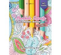 Mandala Serenity Book - Volume 3: An Adult Coloring Book with Relaxing Patterns for Stress Relief and Creativity | 8.5 x 11 Inches, 80+ Pages (Mandala Serenity Coloring Book Series)