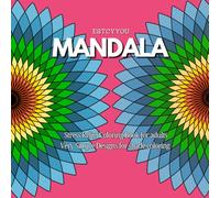 MANDALA: Stress Relief Colouring Book (MANDALA Mindful Colouring Series by ESTCYYOU)