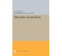 Mandala Symbolism - (From Vol. 9i Collected Works) (Jung Extracts)