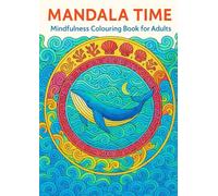 Mandala Times: Mandala Art Coloring Book for Adults - Mindfulness, Stress Relief & Calm - Series 01