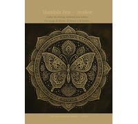 mandala zen: Cahier de coloriage pour adultes - 50 mandalas pour apaiser l’esprit et le cœur (Collection Ava Lior Coloring Books)