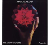 Mandalaband - Eye Of Wendor, The: Prophecies