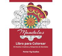 Mandalas 1 Libro para Colorear : 30 Diseños creativos y relajantes de mandalas