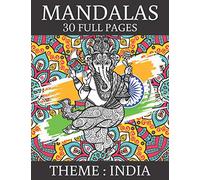 Mandalas 30 Full Pages Theme India: Coloring Book for Adults - Indian Culture - Anti-Stress and Relaxing Mandala - 30 Full Pages to Color
