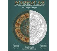 Mandalas: 40 animals mandala coloring book. Unique Stunning Designs for Stress Relief and Relaxation - Premium Edition with Black Reverse Pages to Prevent Bleed-Through