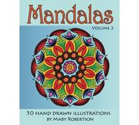 Mandalas: 50 Hand Drawn Illustrations: Volume 2