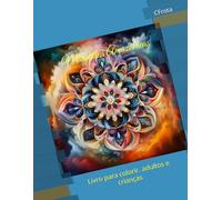 Mandalas Amazônicas: Livro para colorir. adultos e crianças