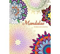 Mandalas Awaken your creativity: Mandala coloring book for adults with 72 beautiful mandalas to relax and relieve stress in your live