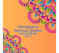 Mandalas & Christian Quotes Coloring Book Vol. 3