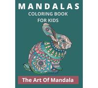 Mandalas Coloring Book For Kids: Mandala Coloring Book for Kids,Cute Animals, Funny Animal Mandalas ( ... girls,for boys and beginners,Stress Relief,
