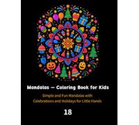 Mandalas - Coloring Book for Kids: Simple and Fun Mandalas with Global Holidays for Little Hands