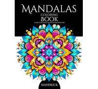 Mandalas: Coloring book with Mandalas on white backgrounds. A great relaxing activity for everyone. (Infinite Patterns: A Mandala and Abstract Pattern Coloring Book Series for Adults)