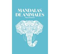 Mandalas de Animales para la Paciencia: 25 Diseños Tribales para Cultivar la Calma y la Perseverancia