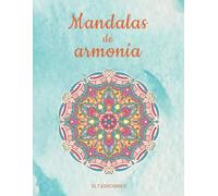 Mandalas de armonía | Libro de Mandalas para Colorear Adultos | Cuaderno de Arte Terapia Antiestrés | 44 Ilustraciones Relajantes y Originales | ... para Reducir Ansiedad y Mejorar el Bienestar